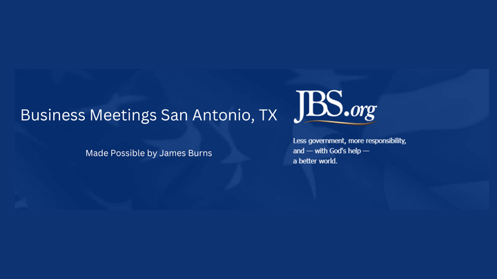 John Birch Society - San Antonio Business Meetings