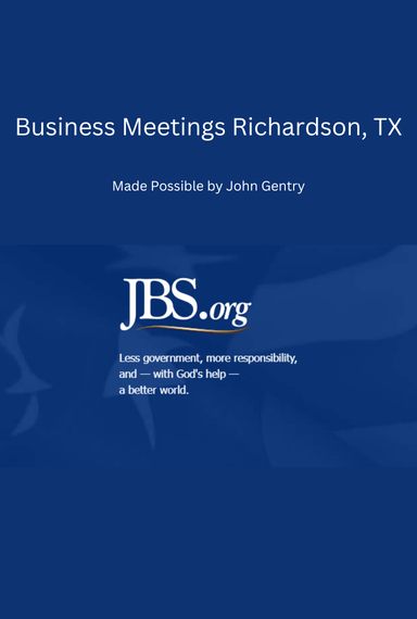 John Birch Society - Richardson Business Meetings