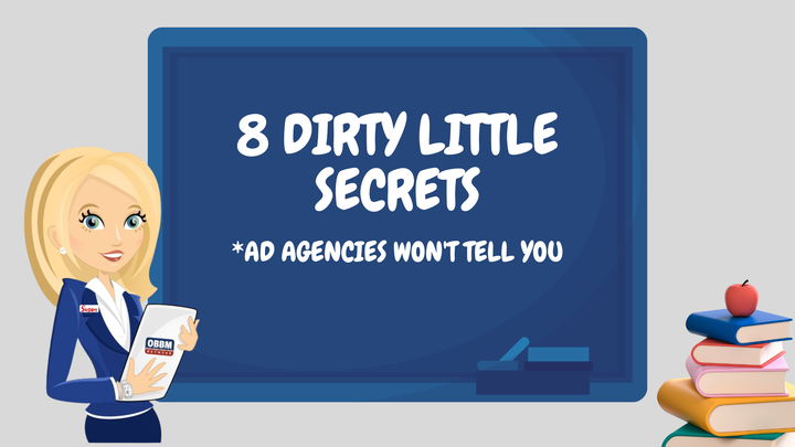 8 Dirty Little Secrets Ad Agencies Won't Tell You