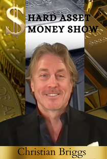 Hard Asset Money Show