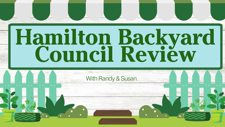 Hamilton Backyard Council Review