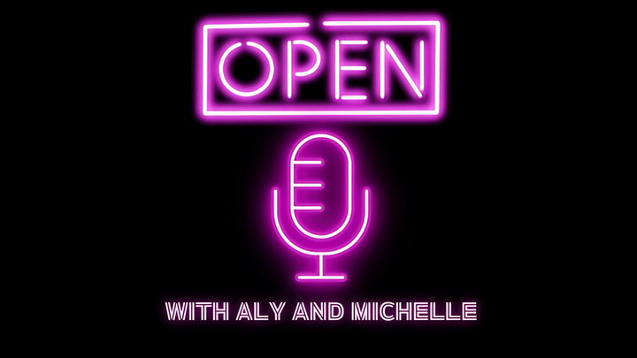 Open Mic with Aly and Michelle