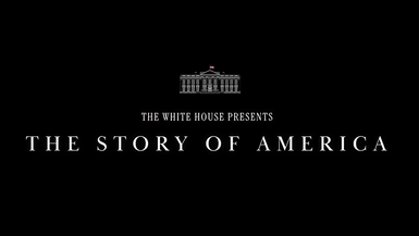 The Story of America - Presented by The White House