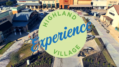 Experience Highland Village
