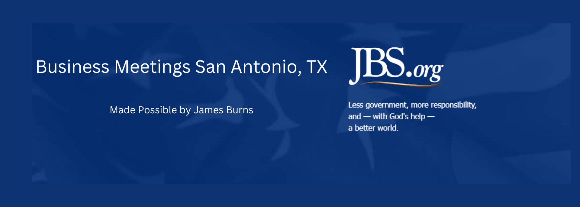 John Birch Society - San Antonio Business Meetings