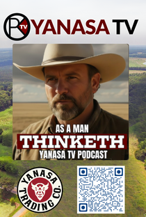 As A Man Thinketh - Yanasa TV