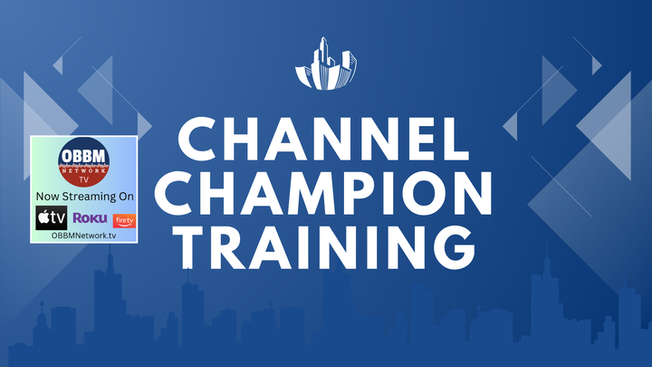 Channel Champion Training Videos