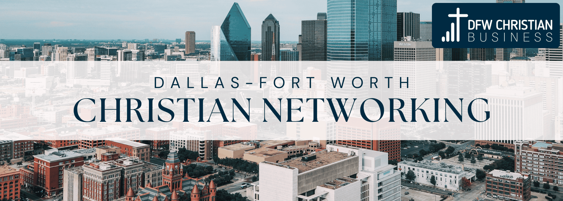 Dallas Fort Worth Christian Networking