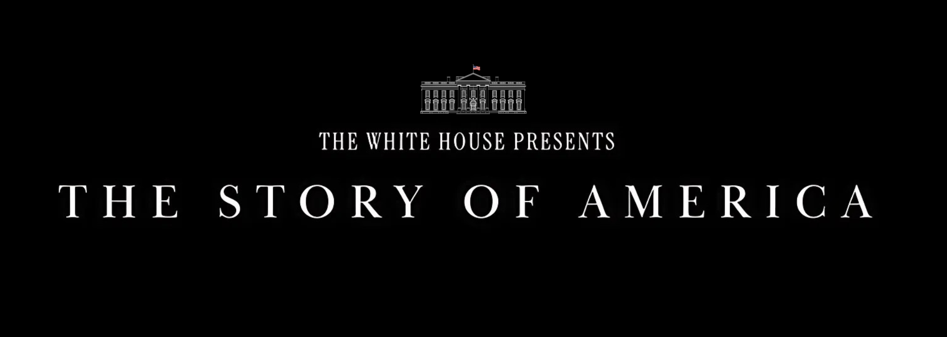 The Story of America - Presented by The White House